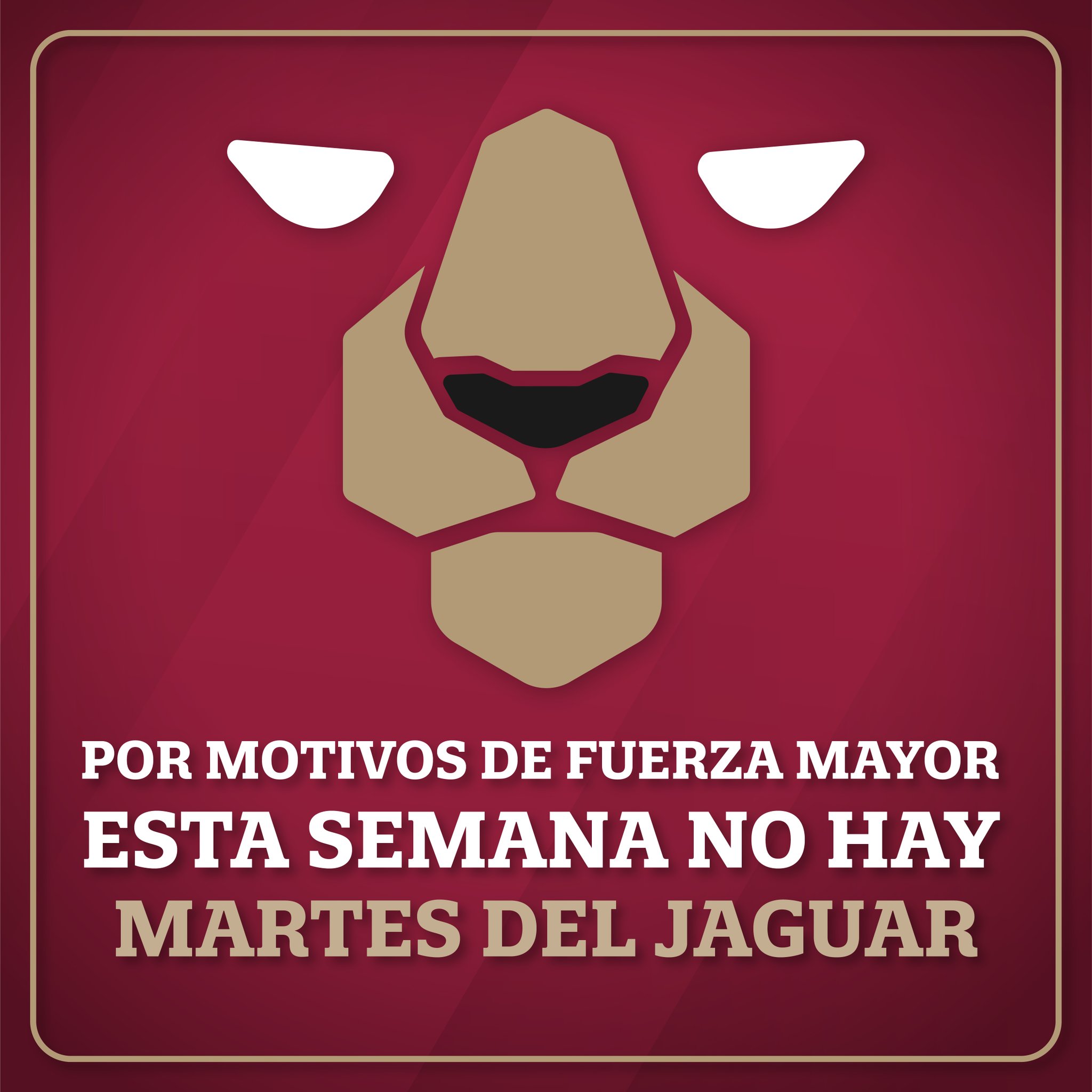 Martes del Jaguar se emitirá hasta la próxima semana
