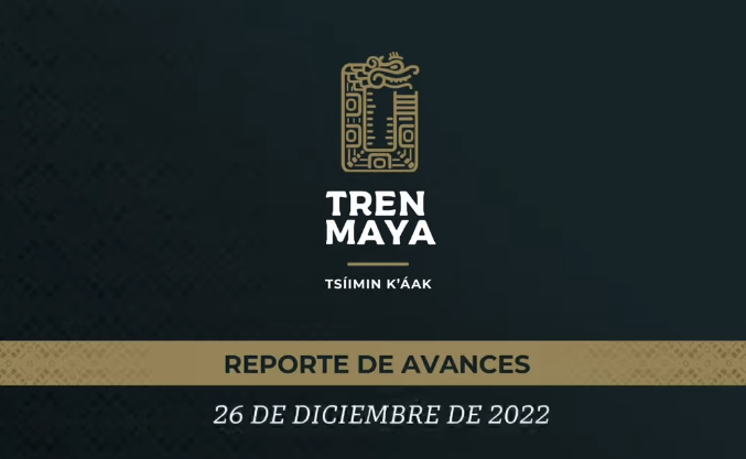 Reporte de avances del Tren Maya