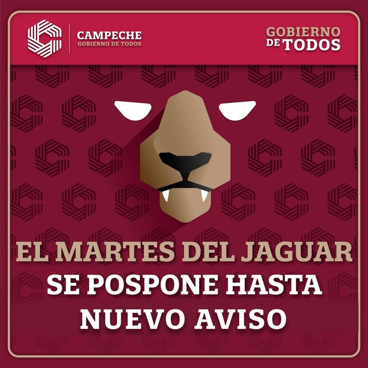 El Martes del Jaguar se pospone hasta nuevo aviso.