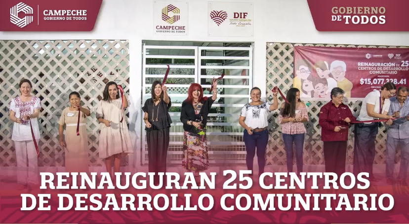 Se reinauguran 25 Centros de Desarrollo Comunitario