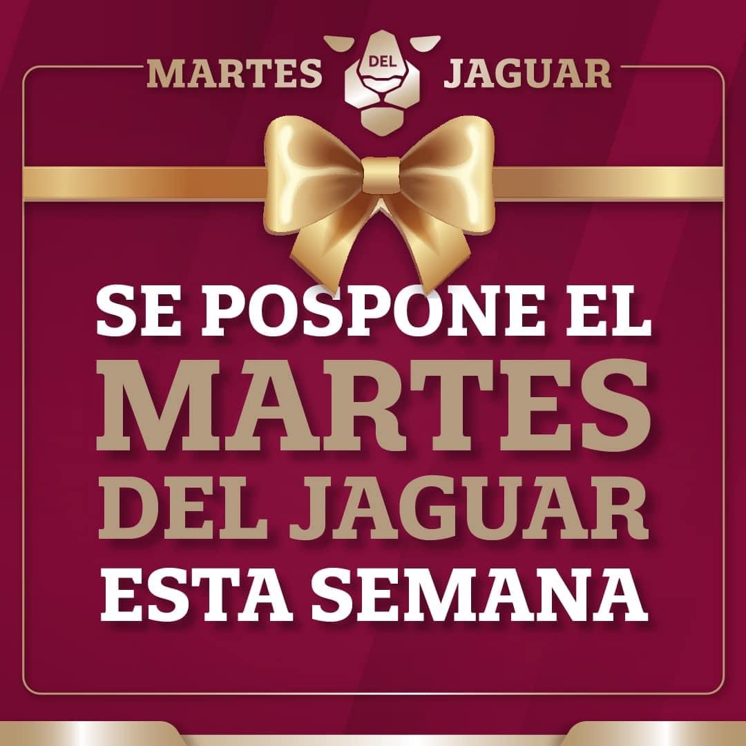 Se suspende Martes del Jaguar, tendremos hasta la próxima semana