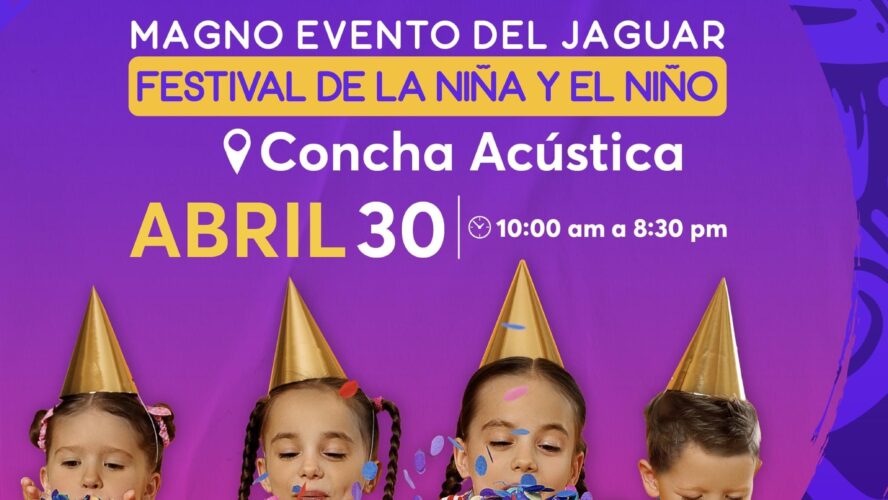 Asiste al Magno Evento del Jaguar por motivo del Día del Niño y de la Niña