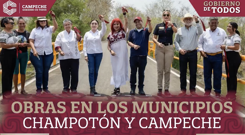 Obras en los municipios de Champotón y Campeche