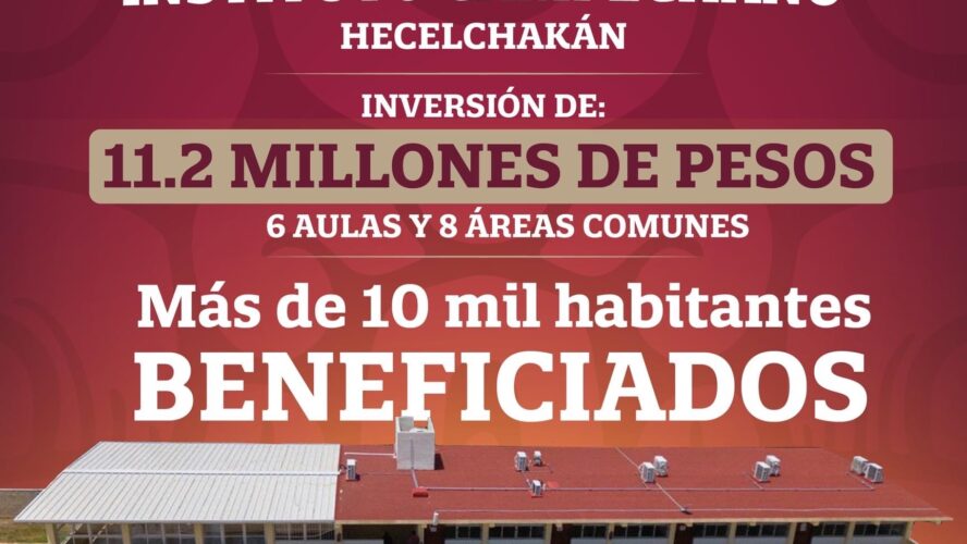 Inauguración de la ampliación del Campus IV del Instituto Campechano en Hecelchakán