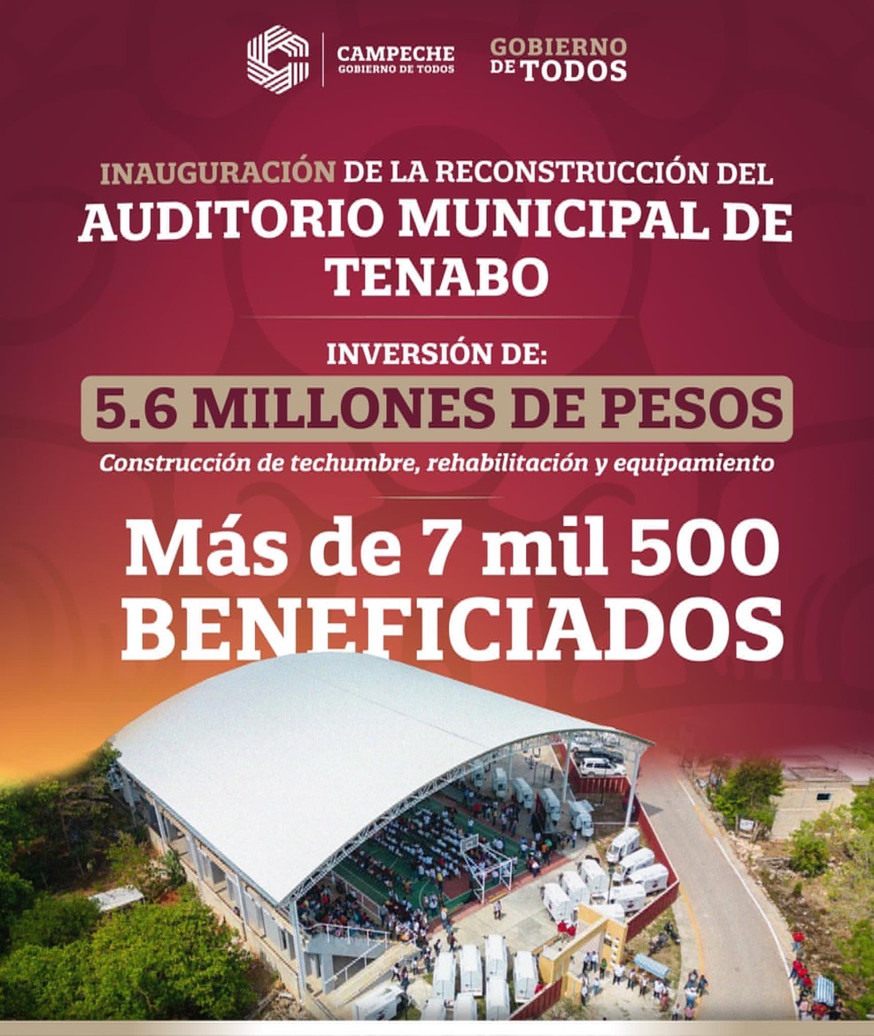 Inauguración de la reconstrucción del Auditorio Municipal de Tenabo