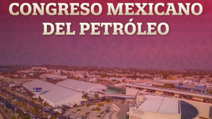 Saldo blanco en el Congreso Mexicano del Petróleo