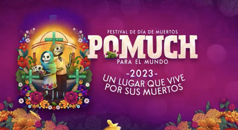 Asiste al Festival de Día de Muertos, Pomuch para el Mundo 2023