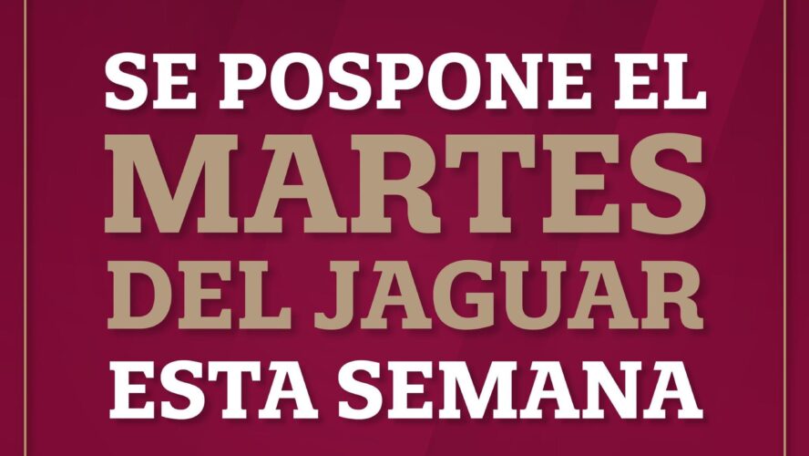 Se pospone el Martes del Jaguar esta semana