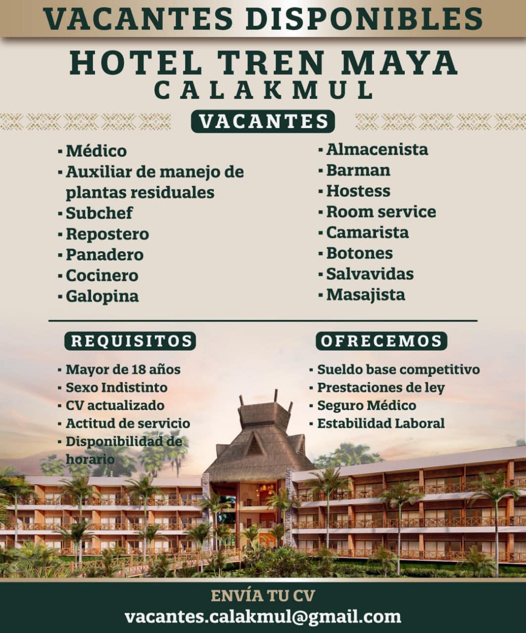 Vacantes disponibles Hotel Tren Maya Calakmul