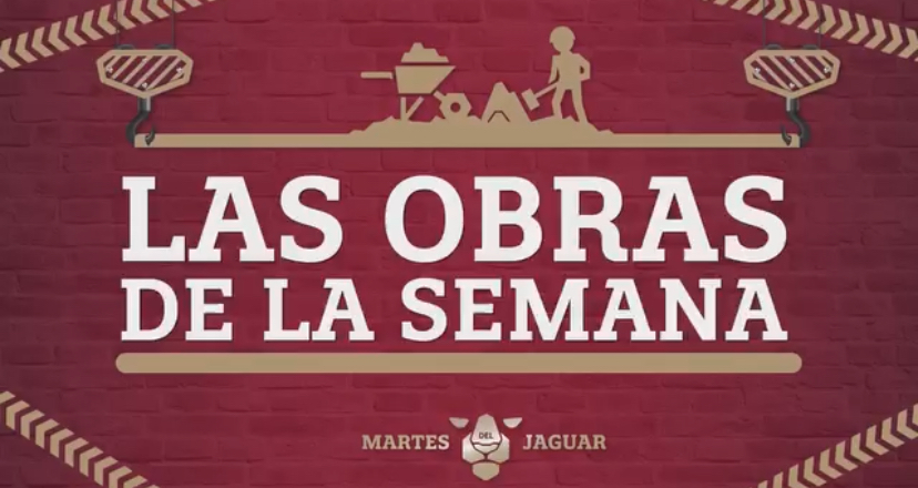 Las obras de la semana