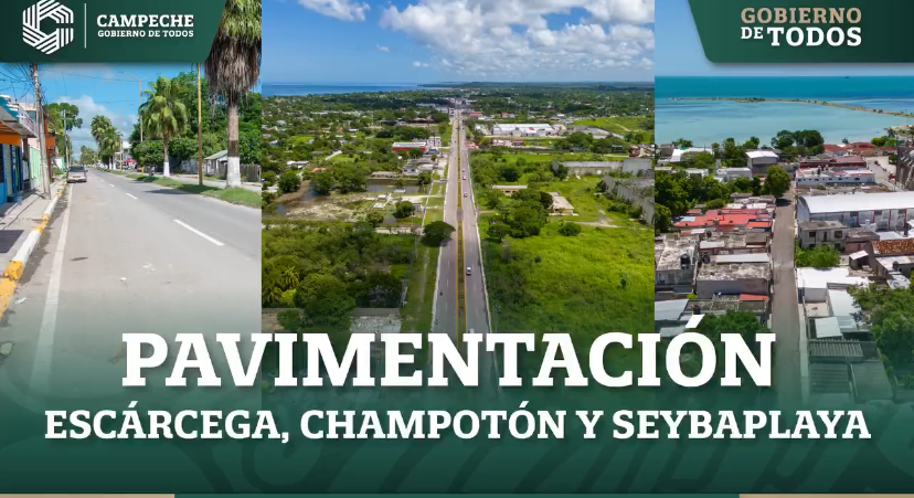 Pavimentación en Escárcega, Champotón y Seybaplaya