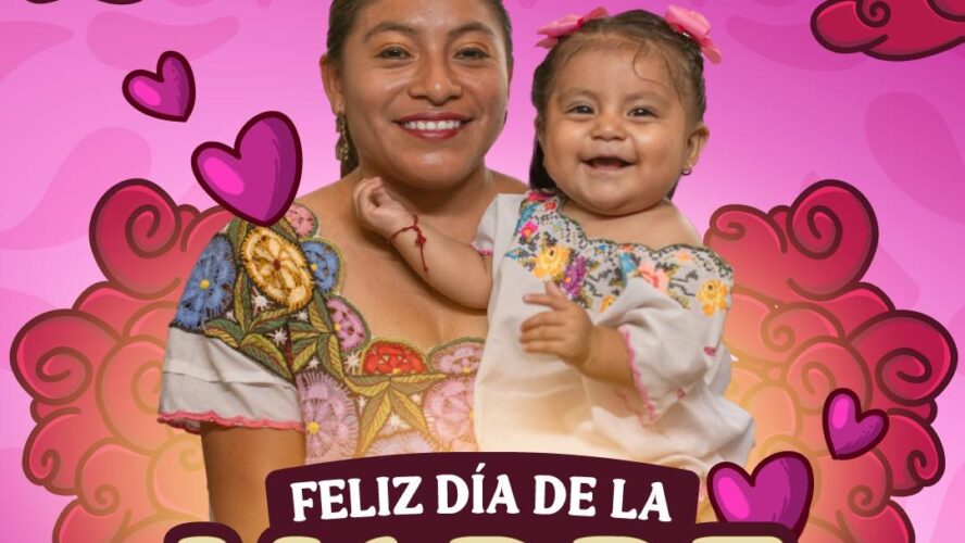 Hoy celebramos el corazón de nuestras familias: las madres campechanas