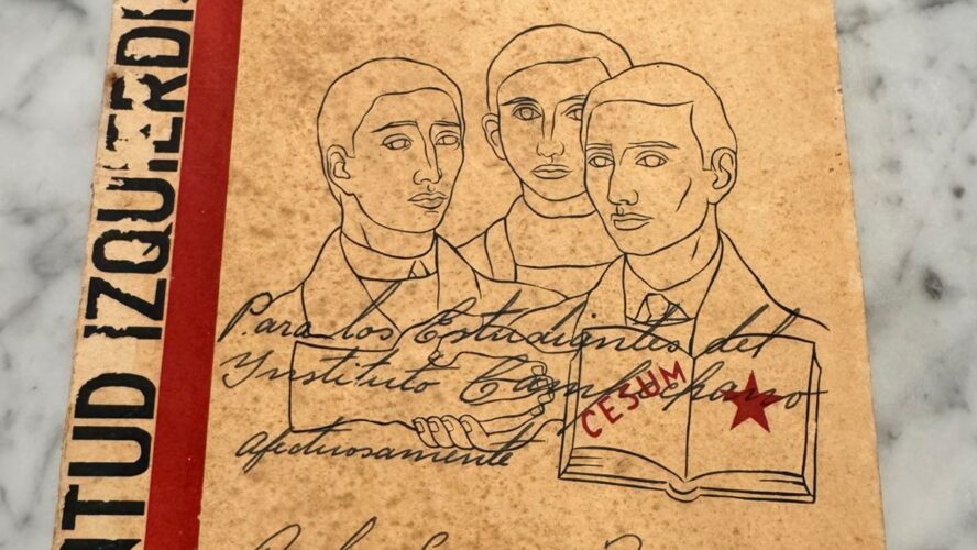 De puño y letra, mi padre escribió estas palabras a los jóvenes de su época, en un libro que él esperaba ayudaría a formar conciencias de izquierda que transformarían al país