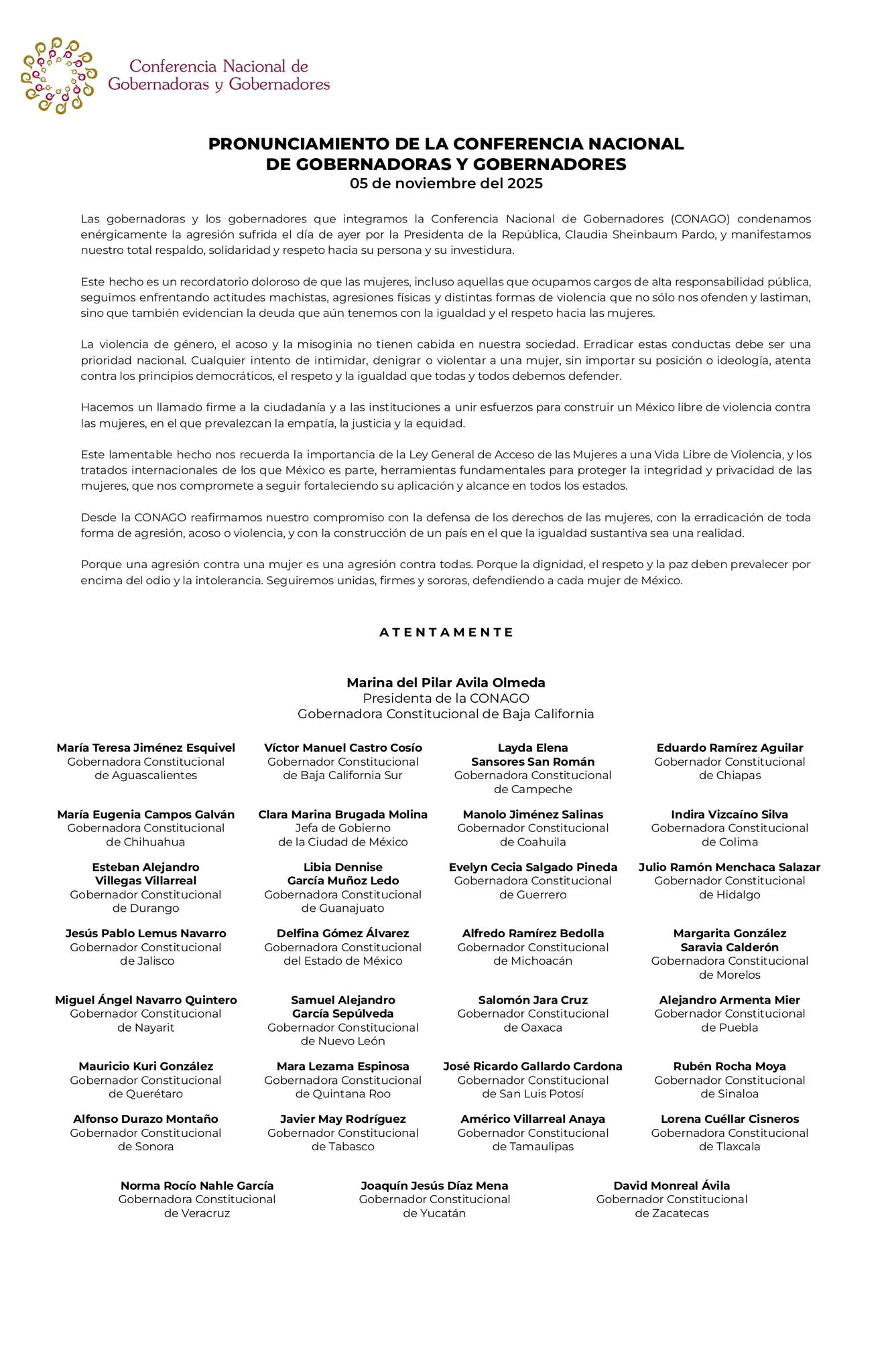 Los gobernadores que integramos la #CONAGO condenamos enérgicamente la agresión sufrida el día de ayer en contra de la PresidentA Claudia Sheinbaum Pardo y manifestamos nuestro respaldo, solidaridad y respeto hacia su persona y su investidura